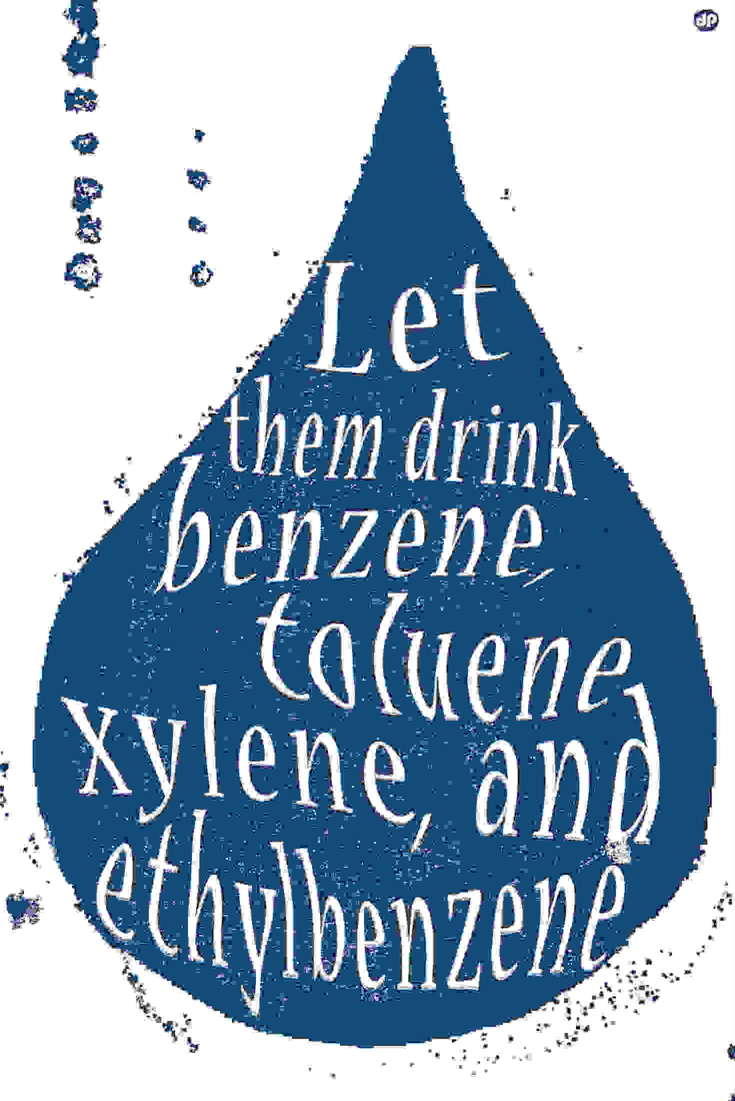 2011年的反压裂海报中提到了BTEX化学品