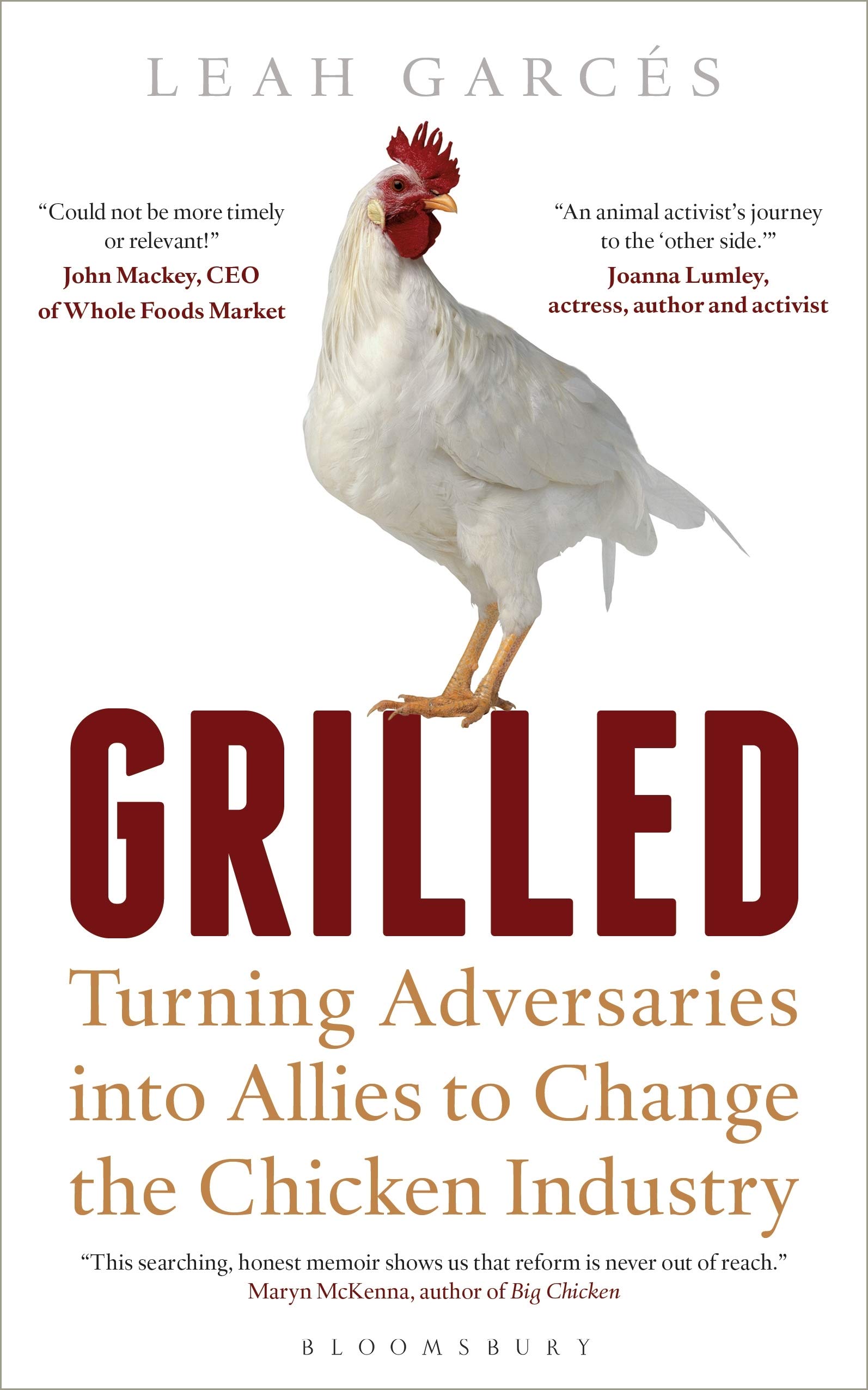 Grilled: Turning Adversaries into Allies to Change the Chicken Industry, book cover 扒:谈到敌手到盟军更改养鸡业,书的封面