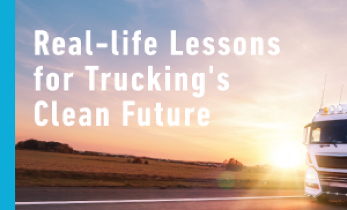 为卡车运输业清洁的未来提供真实的经验教训